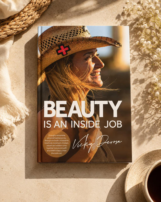 Beauty Is an Inside Job - Vicky DeRosa