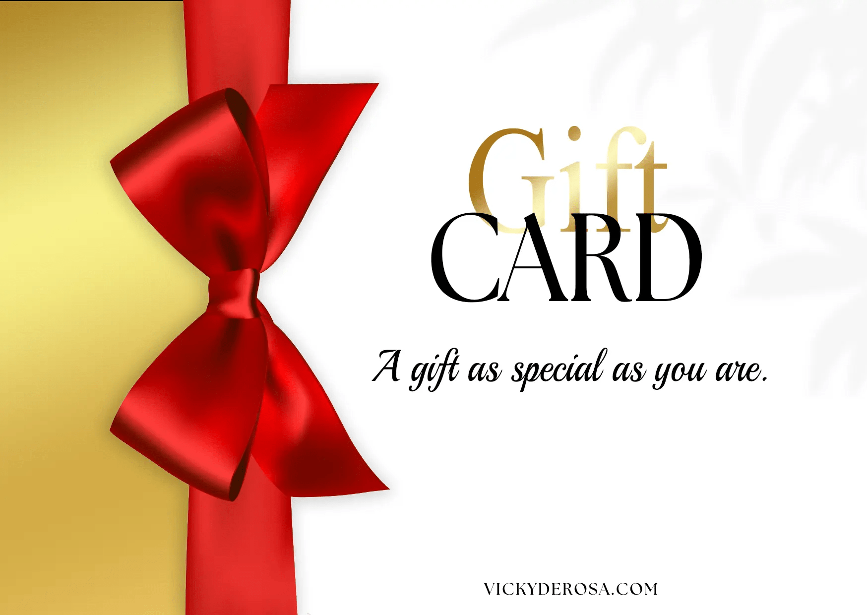 Eternal Beauty Gift Card - Vicky DeRosa