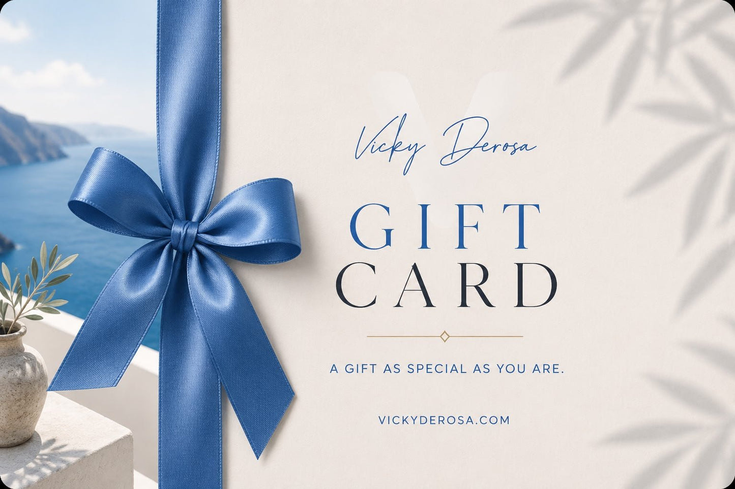 Eternal Beauty Gift Card - Vicky DeRosa