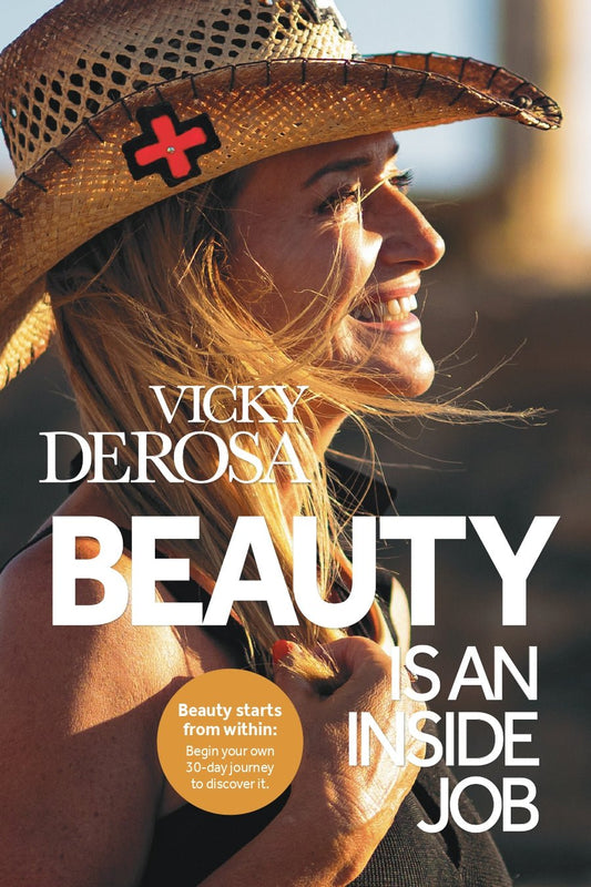 (Pre - Order) Beauty Is an Inside Job - Vicky DeRosa